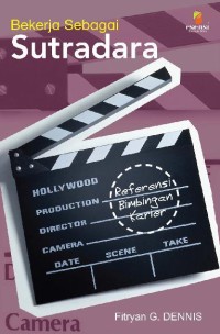 Image of BEKERJA SEBAGAI SUTRADARA