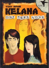 Image of Kelana : one true love