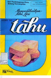 Image of MEMPERTAHANKAN NILAI GIZI TAHU