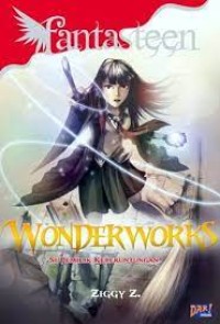 Image of Fantasteen Wonderworks : Si Pemilik Keberuntungan