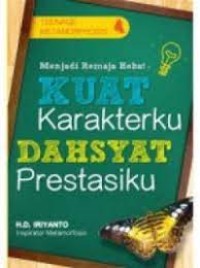 Image of Menjadi remaja hebat kuat karakter dahsyat prestasiku