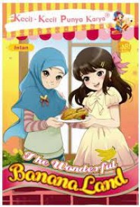 Image of KECIL KECIL PUNYA KARYA : The Wonderful Banana Land