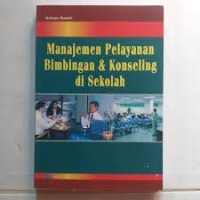 Image of Manajemen Pelyanan bimbingan & Konseling di Sekolah