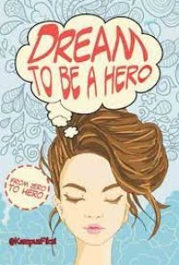 Image of Dream To Be A Hero