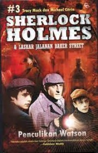 Image of SHERLOCK HOLMES & LASKAR JALANAN BAKER STREET : Penculikan Watson