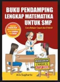 Image of BUKU PENDAMPING LENGKAP MATEMATIKA UNTUK SMP