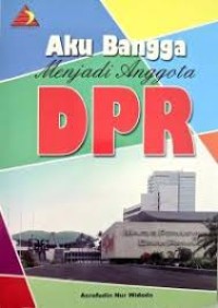 Image of AKU BANGGA MENJADI ANGGOTA DPR