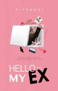 Image of HELLO TO MY EX