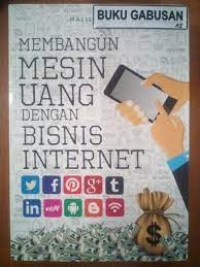Image of Membangun Mesin uang dengan bisnis Internet