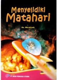 Image of MENYELIDIKI MATAHARI